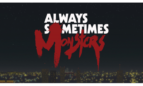 Always Sometimes Monsters for Nintendo Switch - Mericube.uno
