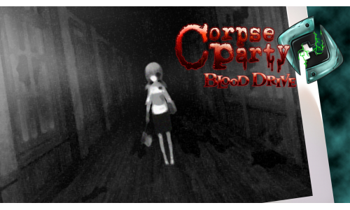 Corpse Party: Blood Drive for Nintendo Switch - Mericube.uno